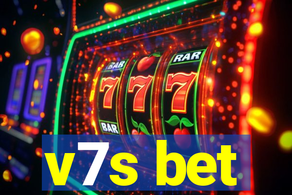v7s bet
